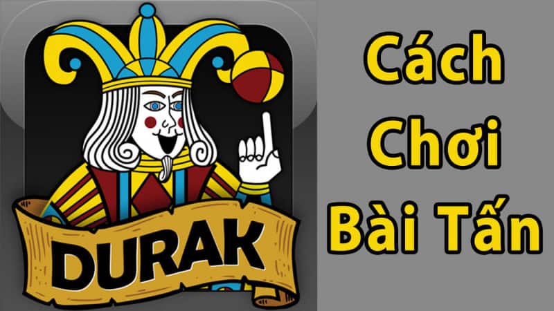 Hướng dẫn cách chơi bài Tấn B52CLUB đơn giản, dễ hiểu cho người mới
